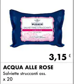 Iper Tosano ACQUA ALLE ROSE Salviette struccanti ass. x 20 offerta