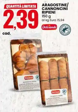 Eurospin Aragostine/ cannoncini ripieni Dolciando offerta