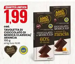 Eurospin Tavoletta di cioccolato di modica classica/ arancia AMO ESSERE offerta