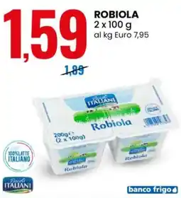 Eurospin Robiola ITALIANI offerta