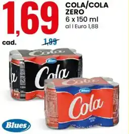 Eurospin Cola/cola zero Blues offerta