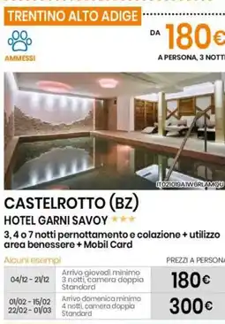 Eurospin CASTELROTTO (BZ) HOTEL GARNI SAVOY 3 , 4 o 7 notti offerta