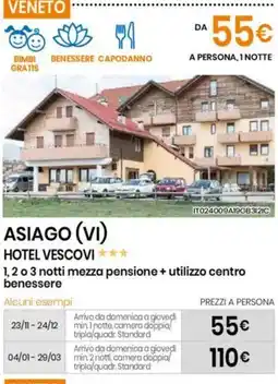 Eurospin ASIAGO (VI) HOTEL VESCOVI 1, 2 o 3 notti offerta
