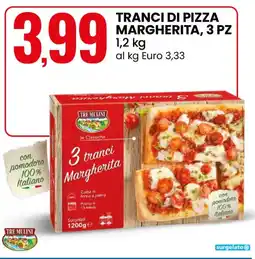 Eurospin Tranci di pizza margherita, 3 pz TRE MULINI offerta