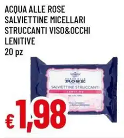A&O Acqua alle rose salviettine micellari struccanti viso&occhi LENITIVE offerta