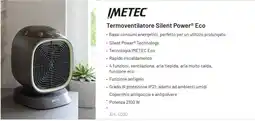 Euronics IMETEC Termoventilatore Silent Power Eco offerta
