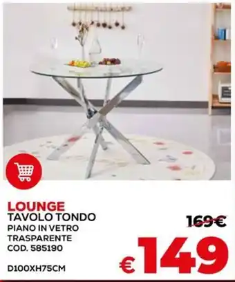 Conforama Lounge tavolo tondo piano in vetro trasparente offerta