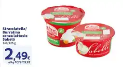 Sigma Stracciatella/ Burratina senza lattosio Sabelli offerta