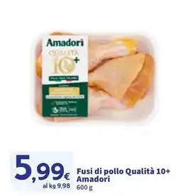 Sigma Fusi di pollo Qualità 10+ Amadori offerta