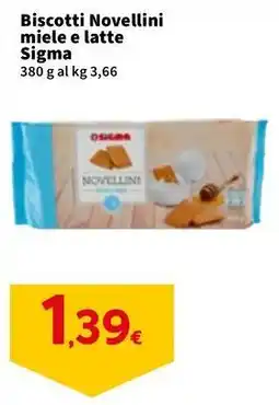 Sigma Biscotti Novellini miele e latte Sigma offerta