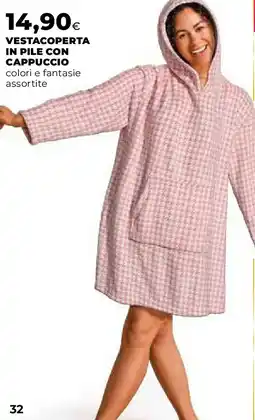 Ipercoop Vestacoperta in pile con cappuccio offerta