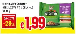 A&O Ultima alimento gatti sterilizzati fit & delicious offerta