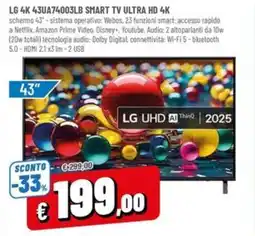 A&O LG 4K 43UA74003LB SMART TV ULTRA HD 4K offerta