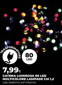 Extracoop Catena luminosa 80 led multicolore lampade offerta