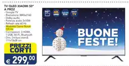 Esselunga TV OLED XIAOMI 50” A PRO2 offerta