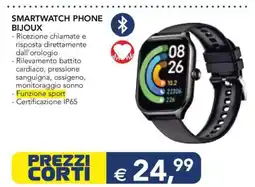Esselunga SMARTWATCH PHONE BIJOUX offerta