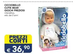 Esselunga CICCIOBELLO CUTIE BEAR GIOCHI PREZIOSI offerta