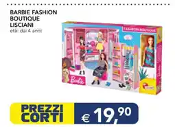 Esselunga BARBIE FASHION BOUTIQUE LISCIANI offerta