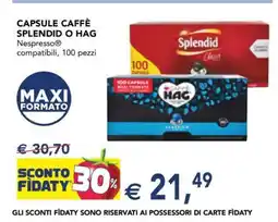 Esselunga CAPSULE CAFFÈ SPLENDID O HAG offerta