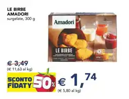 Esselunga LE BIRBE AMADORI offerta