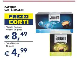 Esselunga Capsule Caffè Bialetti Napoli, Roma o Milano offerta