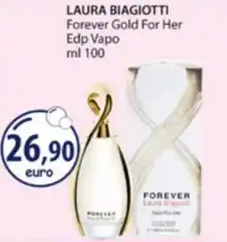 Acqua & Sapone LAURA BIAGIOTTI Forever Gold For Her Edp Vapo offerta