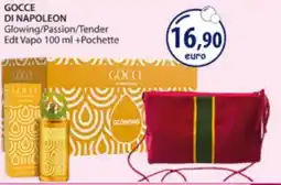 Acqua & Sapone GOCCE DI NAPOLEON Glowing/Passion/Tender Edt Vapo +Pochette offerta