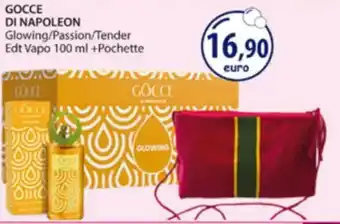 Acqua & Sapone GOCCE DI NAPOLEON Glowing/Passion/Tender Edt Vapo +Pochette offerta