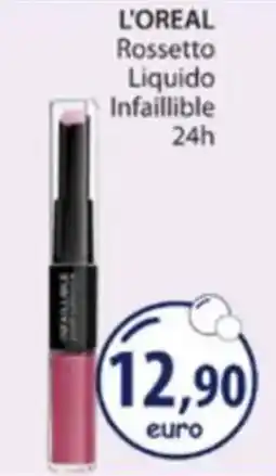 Acqua & Sapone L'OREAL Rossetto Liquido Infaillible 24h offerta