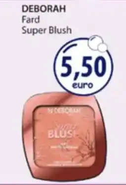 Acqua & Sapone DEBORAH Fard Super Blush offerta