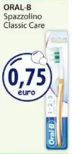 Acqua & Sapone ORAL-B Spazzolino Classic Care offerta
