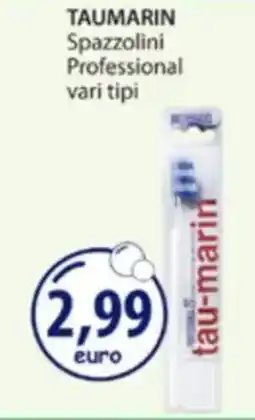 Acqua & Sapone TAUMARIN Spazzolini Professional offerta