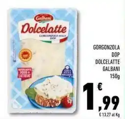 Conad Superstore Gorgonzola dop dolcelatte GALBANI offerta