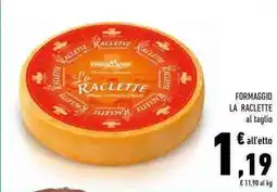Conad Superstore Formaggio LA RACLETTE offerta
