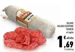 Conad Superstore Salame milano crespone FRANCHI offerta