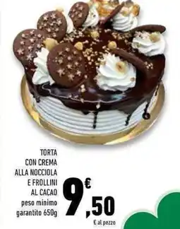 Conad Superstore Torta con crema alla nocciola e frollini al cacao offerta
