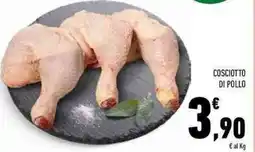 Conad Superstore Cosciotto di pollo offerta