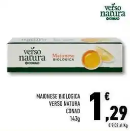 Conad Superstore Maionese biologica VERSO NATURA CONAD offerta