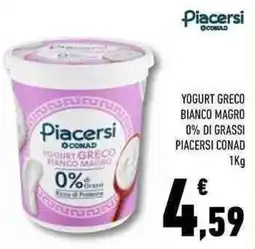 Conad Superstore Yogurt greco bianco magro 0% di grassi PIACERSI CONAD offerta