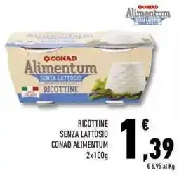 Conad Superstore Ricottine senza lattosio conad alimentum offerta
