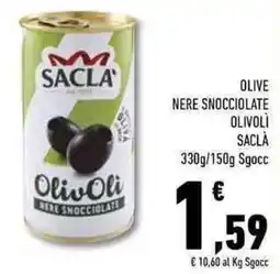 Conad Superstore Olive nere snocciolate olivolì SACLÀ offerta