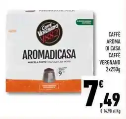 Conad Superstore Caffè aroma di casa CAFFÈ VERGNANO offerta