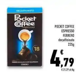 Conad Superstore Pocket coffee espresso FERRERO offerta