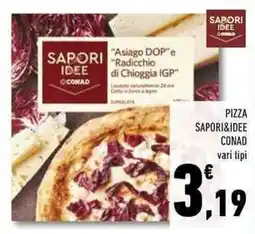 Conad Superstore Pizza sapori&idee CONAD offerta
