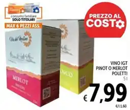 Spazio Conad Vino igt pinot o merlot poletti offerta