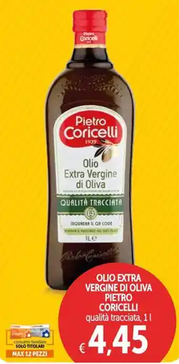 Spazio Conad Olio extra vergine di oliva pietro coricelli qualità tracciata offerta