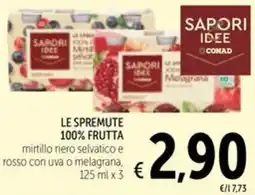 Spazio Conad Sapori idee conad le spremute 100% frutta mirtillo nero selvatico e rosso con uva o melagrana offerta