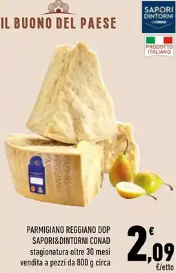 Conad City Parmigiano reggiano dop SAPORI&DINTORNI CONAD offerta