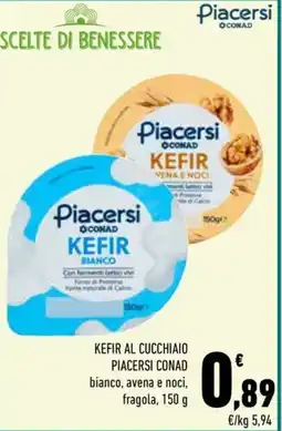 Conad City Kefir al cucchiaio piacersi conad bianco, avena e noci, fragola offerta
