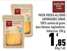 Conad City Pasta fresca all'uovo SAPORI&IDEE CONAD offerta